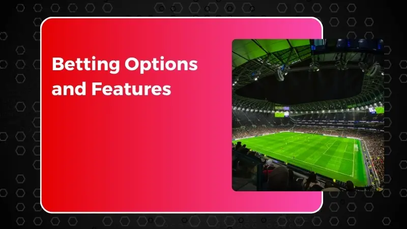 Betting Options and Features at Gal Sport Betting